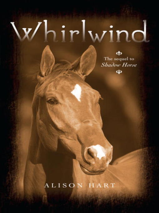 Title details for Whirlwind by Alison Hart - Wait list